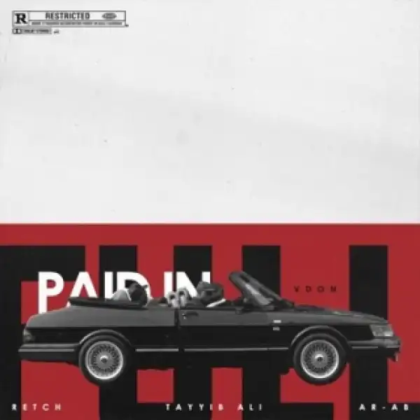 Instrumental: Retch - Paid In Full ft Ar-Ab & Tayyib Ali  (Prod. By V Don)